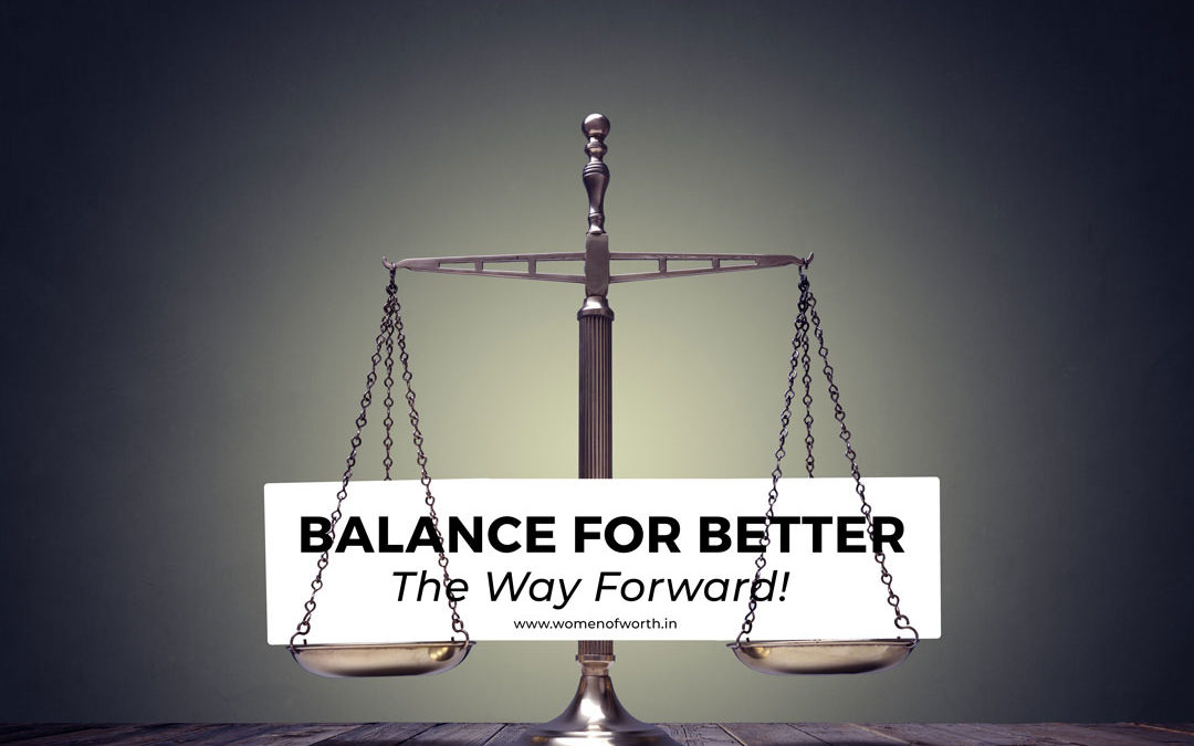 Balance for Better. The Way Forward!